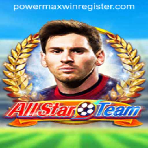 AllStarTeam and the Exciting Feature of POWERMAXWIN