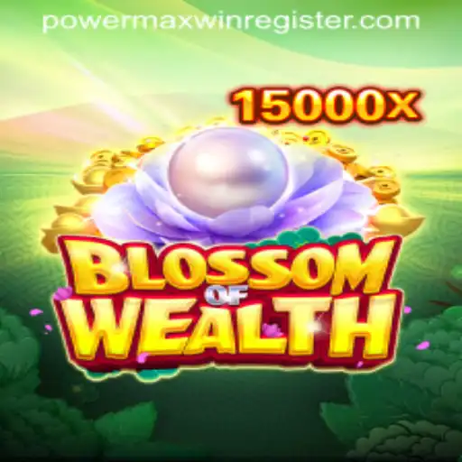Discover the Exciting World of BlossomofWealth: A Comprehensive Guide with POWERMAXWIN