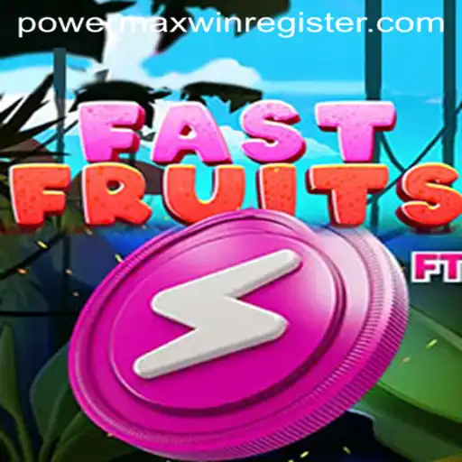 Unleashing the Excitement of FastFruits: Embrace the POWERMAXWIN Adventure
