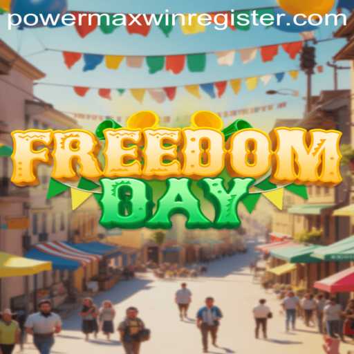 Experience the Thrills of FreedomDay: A New Era of Gaming with POWERMAXWIN
