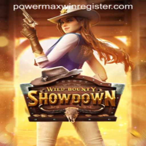 WildBountyShowdown: Exploring the Exhilarating World of POWERMAXWIN